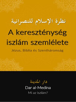 cover image of A kereszténység iszlám szemlélete
